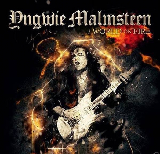 Yngwie Malmsteen World On Fire
